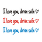 I Love You Drive Safe Car Rearview Mirror Decal