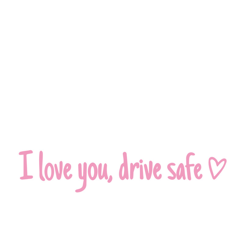 I Love You Drive Safe Car Rearview Mirror Decal
