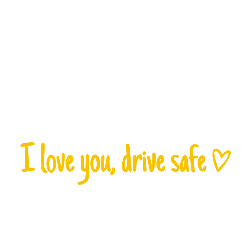 I Love You Drive Safe Car Rearview Mirror Decal